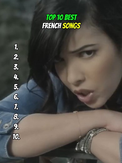 Top 10 Best French Songs You Must Listen To