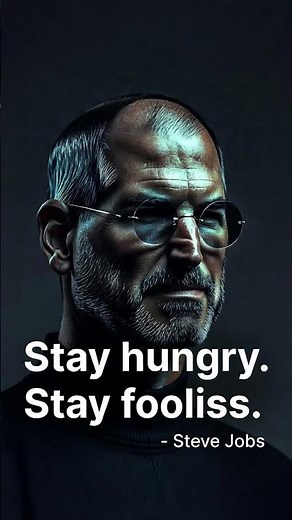 Stay Hungry. Stay Foolish. 🍏 | Steve Jobs | WisdomSnaps