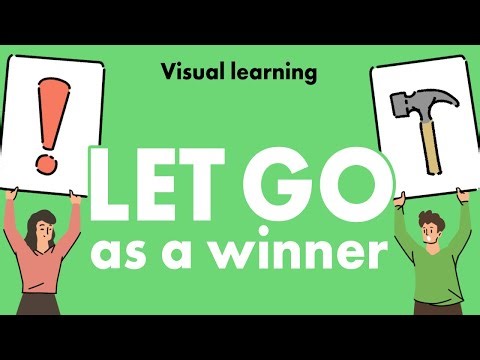 How to let go and detach for the better | Visual Learning