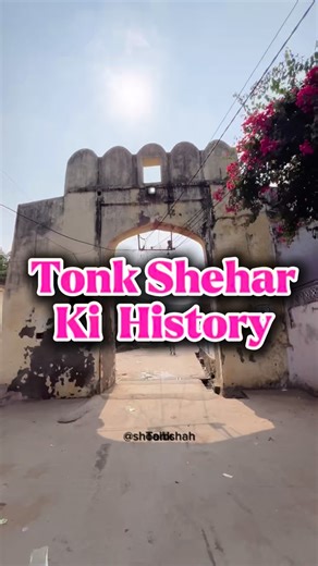Shoaib Shah on Instagram: "History of Tonk Is Video main maine Glati se Amir Khan Pindari Bol diya hai Navab Ameer Khan Pindari nahi the balki wo Buner Se belong karte the 😊 #tonk #explorepage #travel #travelgram #viral #tonk city #tonkdistrict #historyoftonk"