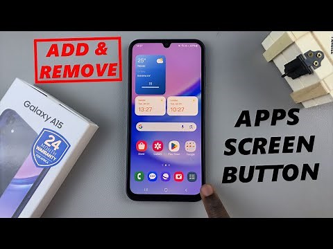 Samsung Galaxy A15: How To Add / Remove Apps Screen Button On Home Screen