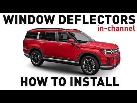How to install Shatterproof In-Channel Window Deflectors for Hyundai Santa Fe 2024-on