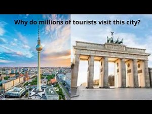 Exploring Berlin The Most Iconic Things You Can't Miss