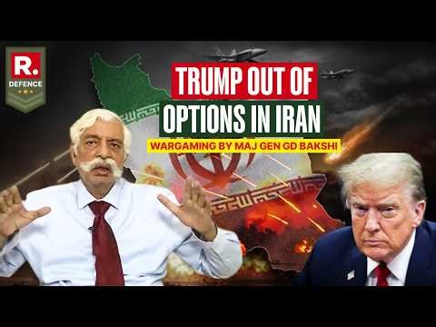 What Are Trump's Options As Iran Fightback Stuns Pentagon | WARGAMING BY MAJ GEN GD Bakshi