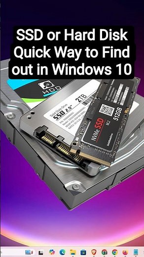 SSD or Hard Disk Quick Way to Find out in Windows 10 or 11 PC or Laptop