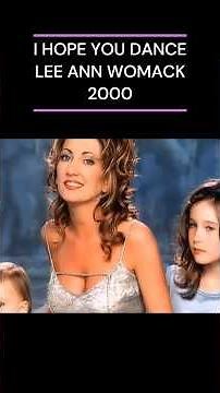 I HOPE YOU DANCE LEE ANN WOMACK 2000