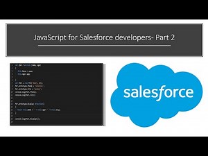JavaScript for Salesforce developers Part 2