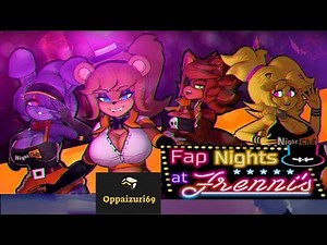 I downloaded the wrong FNAF | Fap Nights at Frenni's Night Club by FATAL FIRE Studios | Oppaizuri69