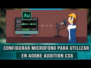 Configure microphone for use with adobe audition cs6