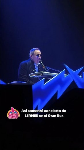 This is how ALEJANDRO LERNER's concert began at the Gran Rex Theatre