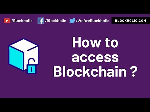 Part 9 - How to access Blockchain Network