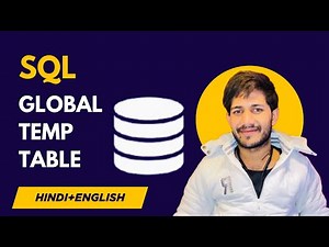 Global Temporary Table in SQL Server | ##Temp Table Explained with Example