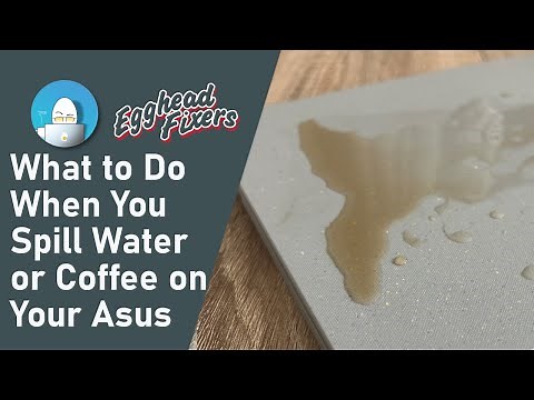 What to Do When You Spill Water or Coffee on Your Asus Laptop - Step-By-Step Guide on How to Fix It