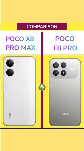 Poco X8 Pro Max Vs Poco F8 Pro