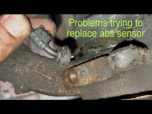 Best way to remove abs sensor that's stuck, Replacing ABS sensor, problems removing ABS sensor