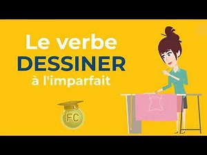 Le Verbe Dessiner à l'imparfait To draw imperfect tense #frenchconjugation