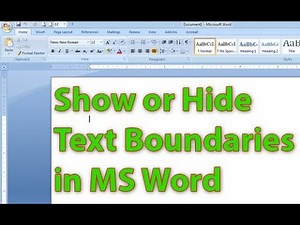 Show or Hide Text Boundaries in MS Word