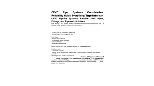 CPVC Pipeline Systems: Reliable CPVC Pipes, Fittings, and Pipework Solutions