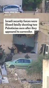 Video Shows Israeli Forces Killing Militants Who Appeared to Surrender