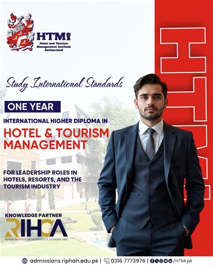 HTMi Hotel & Tourism Management Institute on Instagram: "Ready for a leadership role? Study International Standards with our 𝐎𝐧𝐞 𝐘𝐞𝐚𝐫 𝐈𝐧𝐭𝐞𝐫𝐧𝐚𝐭𝐢𝐨𝐧𝐚𝐥 𝐇𝐢𝐠𝐡𝐞𝐫 𝐃𝐢𝐩𝐥𝐨𝐦𝐚 𝐢𝐧 𝐇𝐨𝐭𝐞𝐥 & 𝐓𝐨𝐮𝐫𝐢𝐬𝐦 𝐌𝐚𝐧𝐚𝐠𝐞𝐦𝐞𝐧𝐭. This program is designed to prepare you for executive positions in top hotels, resorts, and the global tourism industry. Enroll now to begin your journey to international management success! #RIHCA #RiphahInternationalUniversity #CulinaryArts #HTMI 