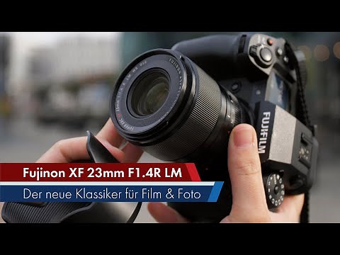 Fujifilm XF 23 mm f/1.4 R LM WR | Festbrennweiten-Klassiker im Test [Deutsch]