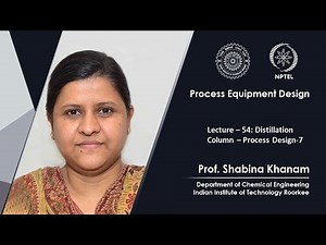 Lecture 54 : Distillation Column – 7