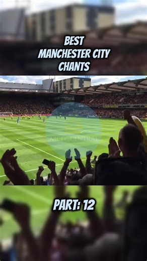 Best Manchester City Chants Compilation
