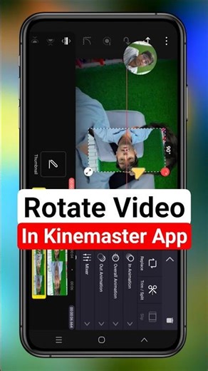 KineMaster Me Video Ko Rotate Kaise Kare || Easy Editing Tips