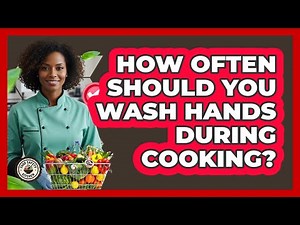 How often should you wash hands during cooking?