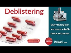 Automatic Deblistering Machine for tablets and capsules - Sepha PressOut Universal Mini