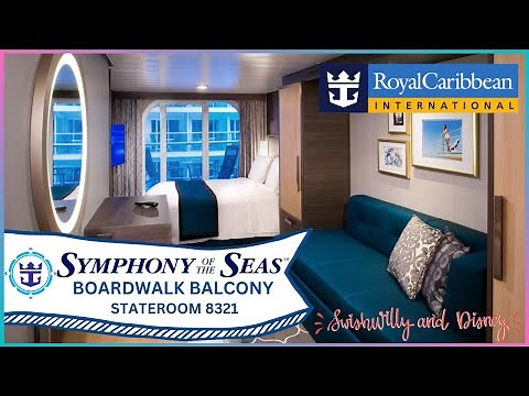Take A Tour Of Stateroom 8321 With Boardwalk Balcony View On Royal Caribbean's Symphony Of The Seas!