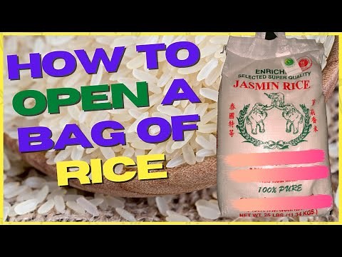 HOW TO Open A Bag of Jasmine Rice