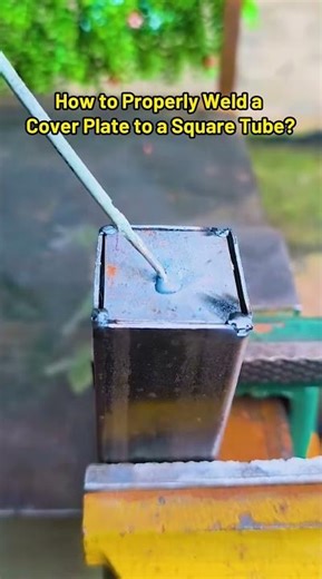 How to Properly Weld a Cover Plate to a Square Tube #okorder #welding #buildingmaterials #welder