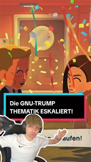 Leute wir müssen über die GNU-TRUMP THEMATIK reden! 💀