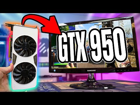GTX 950 | Good Budget Graphics Card for 2022?
