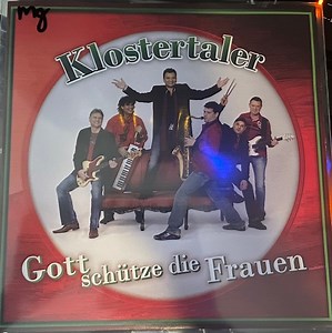 Die Klostertaler - Gott Schütze Die Frauen