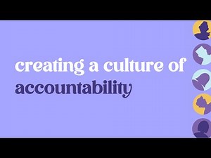 Creating a Culture of Accountability
