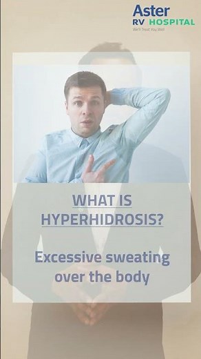 Hyperhidrosis | Dr. Satyajit Godhi | Laparoscopic & Surgical Gastroenterology | Aster RV