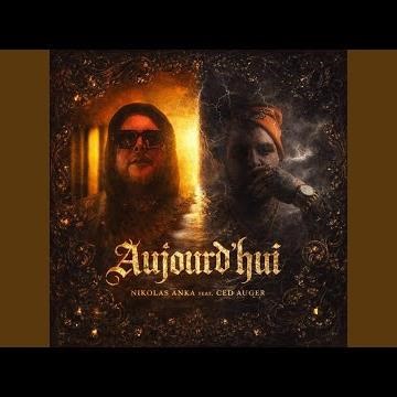 Aujourd'hui (feat. Ced Auger)
