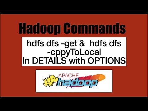 Basic HDFS Commands :How to copy files from HDFS to local ! hdfs dfs -get & hdfs dfs -cppyToLocal