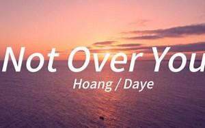 “好治愈的小清新宝藏~”—《Not Over You》