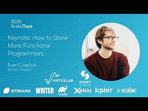 Evan Czaplicki: How to Grow More Functional Programmers [Scala Days 2025 Keynote]