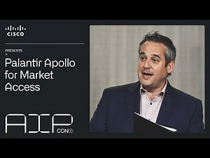 Palantir Apollo for Market Access | Cisco at AIPCon