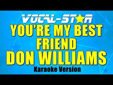 Don Williams - You're My Best Friend (Karaoke Version) with Lyrics HD Vocal-Star Karaoke
