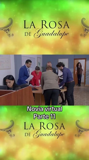 La rosa de Guadalupe (@guadalupe_moments) - #fyp #larosadeguadalupe #parati | novia virtual rosa de guadalupe