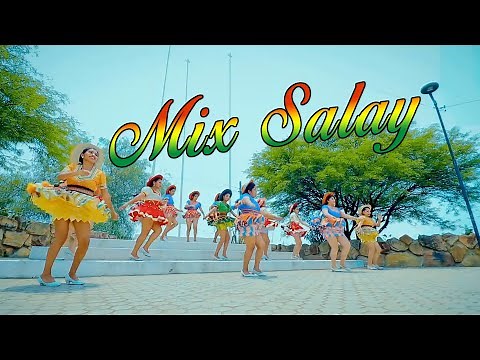 MIX SALAY -Zapateado SALAY BOLIVIA (2021)