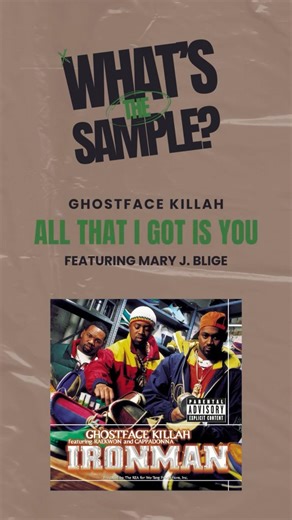 Ghostface Killah - All That I Got Is You (What's The Sample?) #whatsthesample