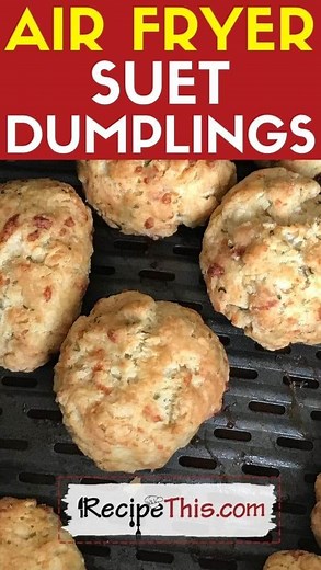 Suet Dumplings In Air Fryer | Recipe This