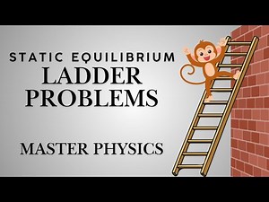 How to solve physics ladder problems