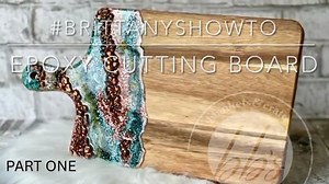 How to Make a Stunning Epoxy Resin Cutting Board – Part 1